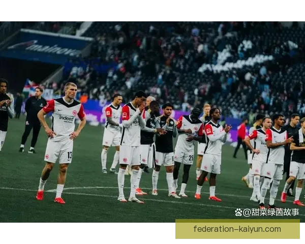 德甲联赛德意志银行公园迎来新赛季，球队表现值得关注